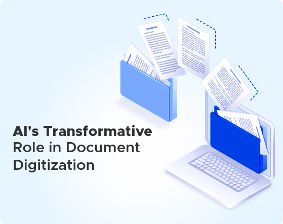 Beyond Scanning: AI’s Transformative Role in Document Digitization